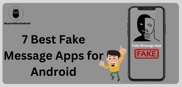 7 Best Fake Message Apps for Android