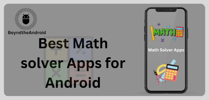 Best Math Solver Apps for Android
